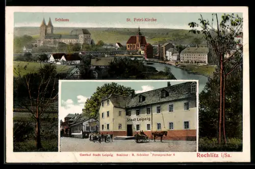 AK Rochlitz i. Sa., Gasthof Stadt Leipzig, Bes. B. Schüller, Schloss und St. Petri-Kirche