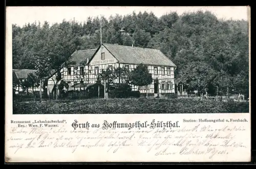 AK Hoffnungsthal-Sülzthal, Hotel Lehmbacherhof Witwe F. Wasser