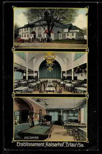 AK Erlau / Sa., Gasthaus Kaiserhof, Saal, Gastzimmer, Aussen- u. Innenansichten, Billard