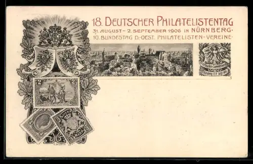 AK Nürnberg, 18. Deutscher Philatelistentag, 31.8. - 2.9.1906, Wappen, Briefmarken, Ganzsache Bayern