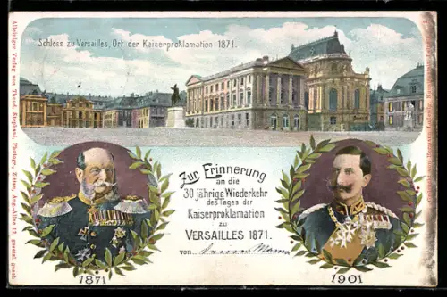 Lithographie Versailles, 30 Jahre Deutsches Kaiserreich und Deutsche Reichspost, Kaiser Wilhelm I. u. II., Ganzsache