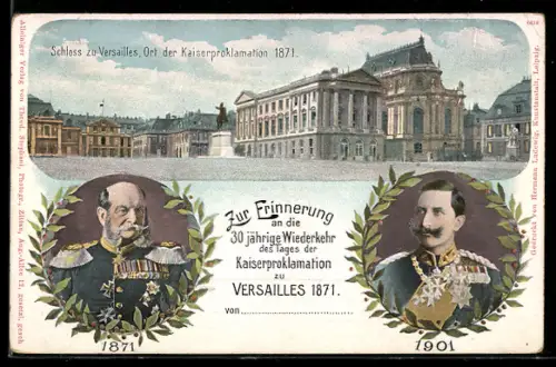 Lithographie Versailles, 30 Jahre Deutsches Kaiserreich und Deutsche Reichspost, Kaiser Wilhelm I. u. II., Ganzsache
