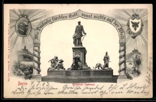 AK Berlin-Tiergarten, Bismarck-Denkmal, allegorische Figuren, Wir Deutschen fürchten Gott..., Portrait, Burgen