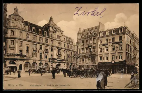 AK Köln a. Rh., Wallraffsplatz, Blick in die Hohe Strasse, Pferdedroschken