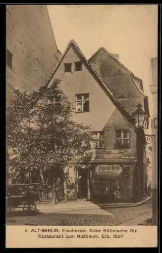 AK Berlin, Fischerstr. Ecke Köllnische Strasse, Restaurant zum Nussbaum