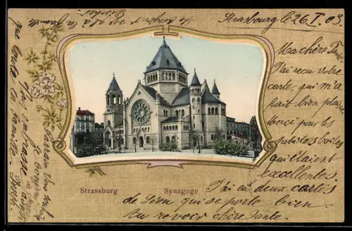 AK Strassburg, Synagoge in der Aussenansicht mit Blumen im Passepartout