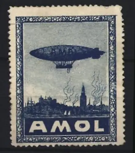 Reklamemarke Amol, Kräftigungspräparat, Zeppelin über einem Ort