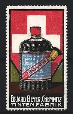 Reklamemarke Chemnitz, Eduard Beyer, Tintenfabrik, Tintenflasche vor Schweizer Flagge