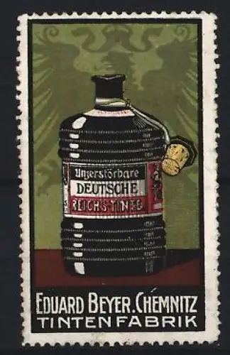 Reklamemarke Chemnitz, Eduard Beyer, Tintenfabrik, Tintenflasche