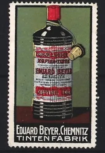 Reklamemarke Chemnitz, Eduard Beyer, Tintenfabrik, Tintenflasche
