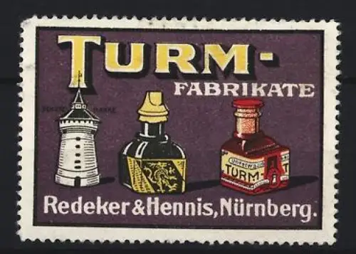 Reklamemarke Nürnberg, Redeker & Hennis, Schreibutensilien der Marke Turm, Turm und Tintenfass