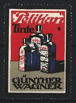 Reklamemarke Günther Wagner, Pelikan Tinte, Tintenflaschen