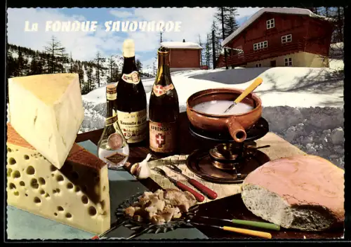 AK La Fondue Savoyarde, Speise und Rezept