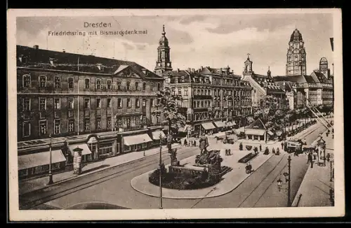 AK Dresden, Friedrichsring mit Bismarckdenkmal