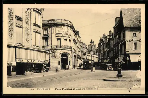 AK Bourges, Place Planchat et Rue du Commerce