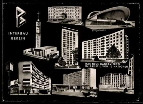 AK Berlin, Interbau, Neues Hansaviertel: Hochhaus, weitere Wohnhäuser, Kongresshalle