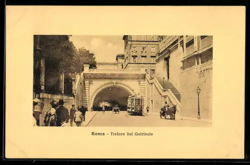 AK Roma, Traforo del Quirinale, Strassenbahn