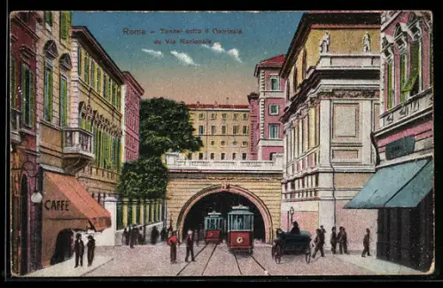 AK Roma, Tunnel sotto il Quirinale da Via Nazional, Strassenbahn