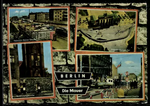 AK Berlin, Die Mauer, Heinrich-Heine-Str., Versöhnungskirche, Checkpoint Charlie, Brandenburger Tor