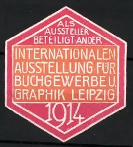 Reklamemarke Leipzig, Internationalen Ausstellung für Buchgewerbe u. Graphik 1914, Sechseckform