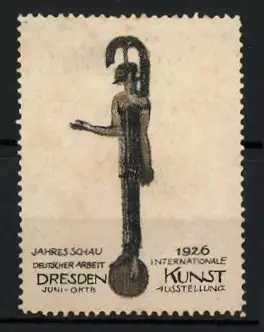 Reklamemarke Dresden, Jahresschau Deutscher Arbeit 1926, Stehende Figur