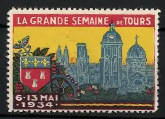 Reklamemarke Tours, La Grande Semaine 1934, Ortsansicht und Wappen