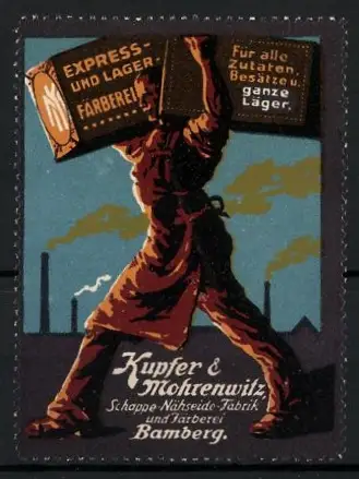 Reklamemarke Bamberg, Kupfer & Mohrenwitz, Färberei und Nähseide-Fabrik, Arbeiter mit Kiste