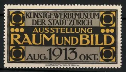 Reklamemarke Zürich, Ausstellung Raum und Bild 1913, Kunstgewerbemuseum