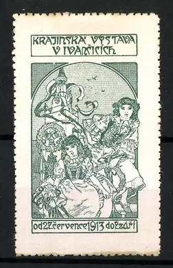Reklamemarke Ivancice, Krajinská Výstava 1913, traditionelles Festmotiv
