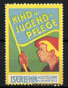 Reklamemarke Iserlohn, Ausstellung Kind- und Jugendpflege 1913, Kind mit Fahne
