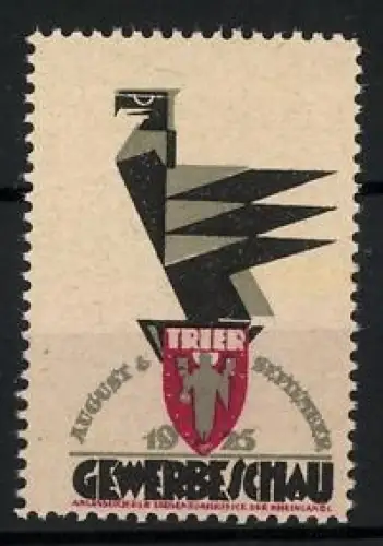 Reklamemarke Trier, Gewerbeschau 1925, Adler und Stadtwappen