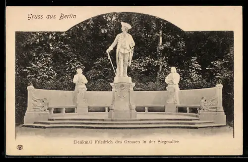 AK Berlin, Denkmal Friedrich des Grossen in der Siegesallee