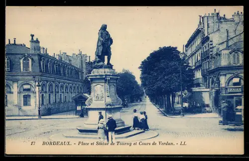 AK Bordeaux, Place et Statue de Tourny et Cours de Verdun