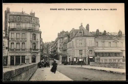 AK Blois, Grand Hotel d`Angleterre, Sur le bord de la Loire