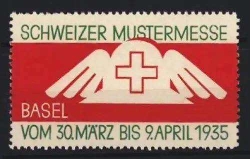Reklamemarke Basel, Schweizer Mustermesse 1935, Ausstellung Schweizer Kreuz und Flügel