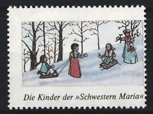 Reklamemarke Die Kinder der Schwestern Maria, Schlittenfahrt im Schnee