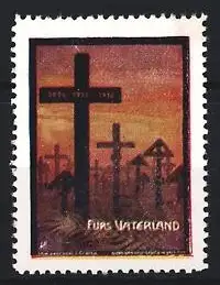 Reklamemarke Fürs Vaterland, Gräber und Kreuze, Jahreszahlen 1914-1915-1916
