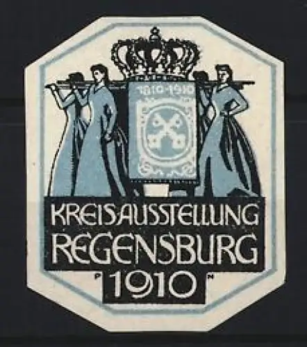 Reklamemarke Regensburg, Kreisausstellung 1910, Krone und Wappen