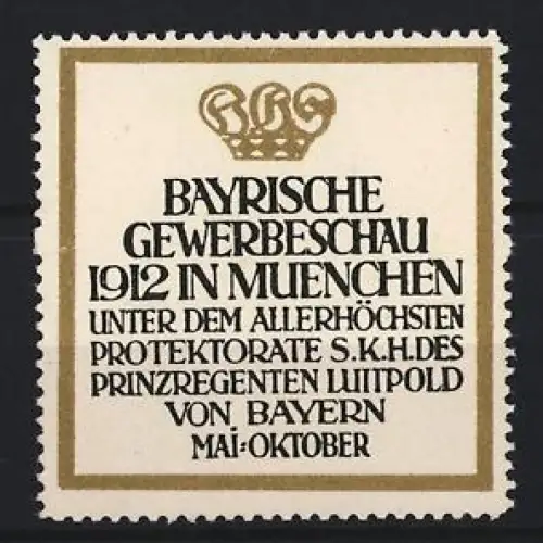 Reklamemarke München, Bayrische Gewerbeschau 1912, Krone