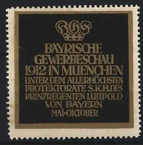 Reklamemarke München, Bayerische Gewerbeschau 1912, Krone