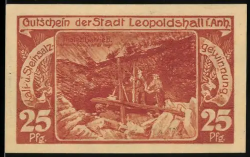 Notgeld Leopoldshall i. Anh. 1921, 25 Pfennig, Kalibergbau und Bergleute, Stadtwappen, Glückauf-Spruch