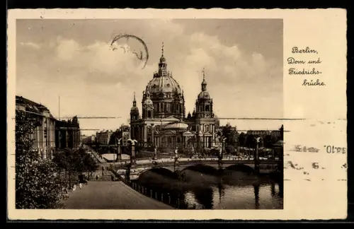 AK Berlin, Dom und Friedrichsbrücke