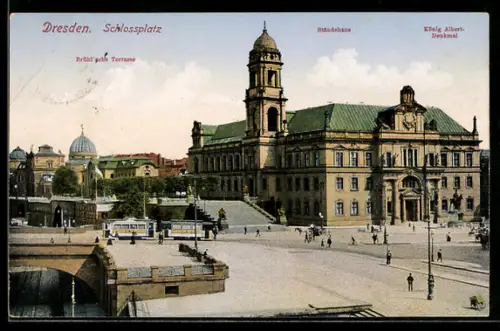 AK Dresden, Schlossplatz, Ständehaus, Brühlsche Terrasse, König-Albert-Denkmal