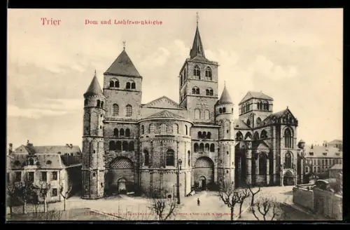 AK Trier, Dom und Liebfrauenkirche