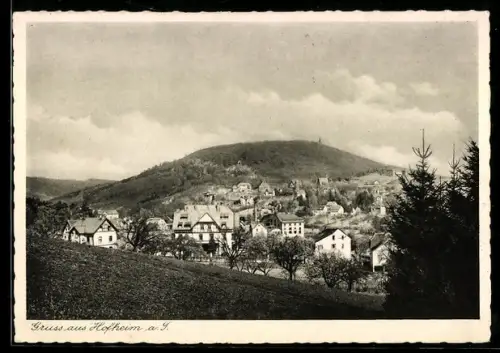 AK Hofheim a. T., Ortsansicht mit Hügel und Wohnhäusern