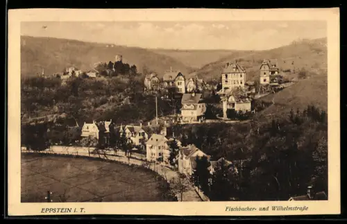 AK Eppstein i. T., Fischbacherstrasse, Wilhelmstrasse