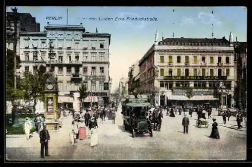 AK Berlin, Unter den Linden Ecke Friedrichstrasse, Victoria Café, Strassenansicht