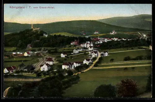 AK Königstein i. T., Blick vom Grand-Hotel auf Stadt und Burgruine