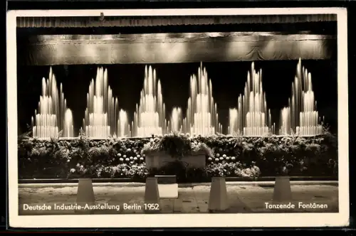 AK Berlin, Deutsche Industrie-Ausstellung, 1952, Tanzende Fontänen
