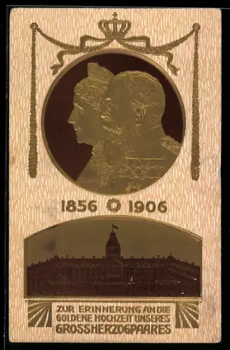 AK Grossherzogpaar von Baden, Goldene Hochzeit, 1856-1906